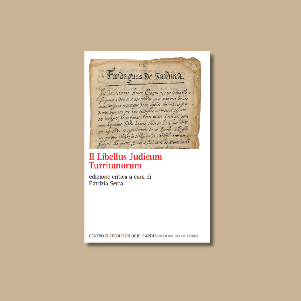 La nuova edizione del Libellus Judicum Turritanorum