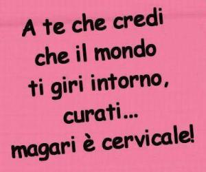 a-te-che-credi-che-il-mondo-ti-giri-intorno